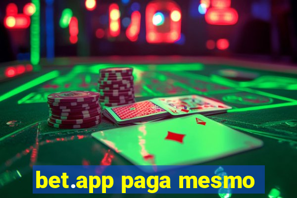 bet.app paga mesmo